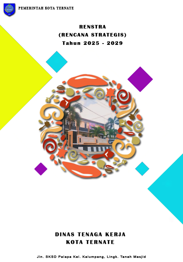 Rencana Strategis (RenStra) Dinas Tenaga Kerja Kota Ternate 2025 - 2029